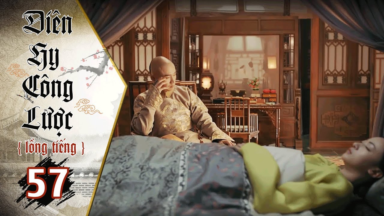 Diên Hy Công Lược - Tập 57 (Lồng Tiếng) | Phim Bộ Trung Quốc Hay Nhất 2018 (17H, thứ 2-6 trên HTV7)