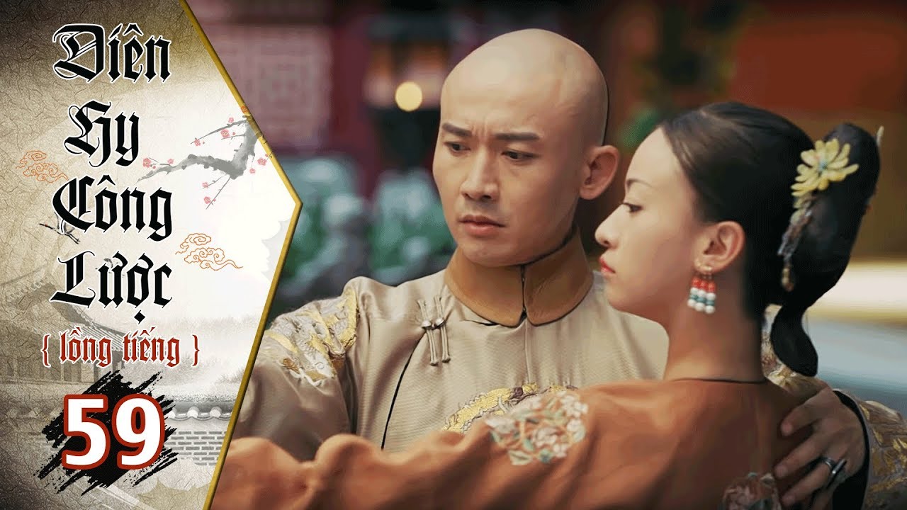 Diên Hy Công Lược - Tập 59 (Lồng Tiếng) | Phim Bộ Trung Quốc Hay Nhất 2018 (17H, thứ 2-6 trên HTV7)