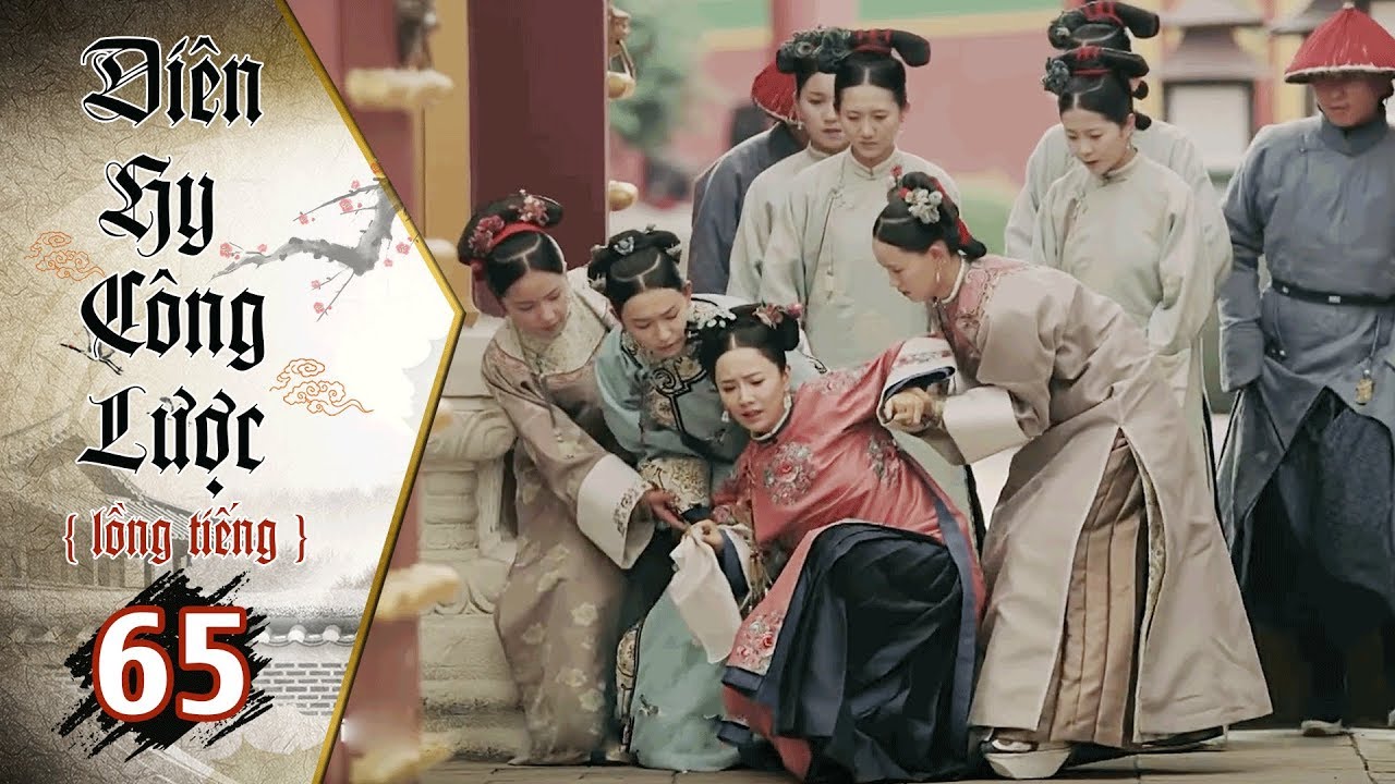 Diên Hy Công Lược - Tập 65 (Lồng Tiếng) | Phim Bộ Trung Quốc Hay Nhất 2018 (17H, thứ 2-6 trên HTV7)